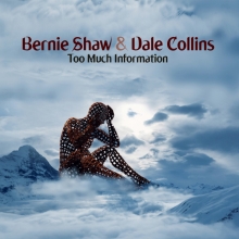 SHAW, BERNIE AND COLLINS, DALE - TOO MUCH INFORMATION