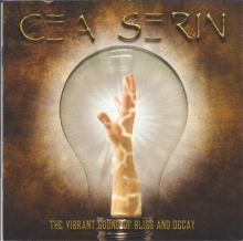 CEA SERIN - THE SOUND OF BLISS AND DECAY