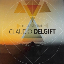 DELGIFT, CLAUDIO - THE ESSENTIAL