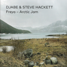 DJABE & STEVE HACKETT - FREYA-ARCTIC JAM