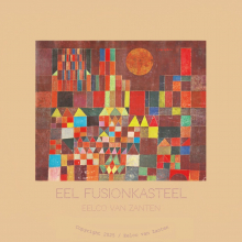 ZANTEN, EELCO VAN - EEL FUSIONKASTEEL