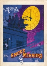 ARENA Smoke & Mirrors