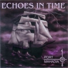 PORT MAHADIA - ECHOES IN TIME