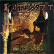 JOHN WEST - LONG TIME ... NO SING