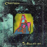 CARMEN - THE ALBUMS 1973-1975