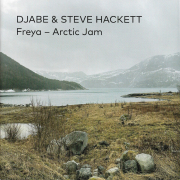 DJABE & STEVE HACKETT - FREYA-ARCTIC JAM