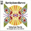BARCLAY JAMES HARVEST - TAKING SOME TIME ON