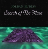 RUDESS, JORDAN - SECRETS OF THE MUSE