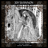 SHANNON, JOY - IN THE FOREST SINGING SORROWLESS