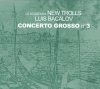 LA LEGGENDA NEW TROLLS - CONCERTO GROSSO NO 3