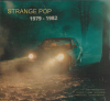 STRANGE POP - 1979-1982
