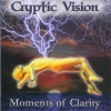 CRYPTIC VISION - MOMENTS OF CLARITY