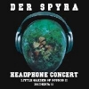 DER SPYRA Headphone Concert