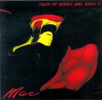TALE OF BODIES AND SOUL II