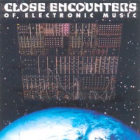 CLOSE ENCOUNTERS OF ELECTRONIC MUSIC (E)